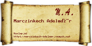 Marczinkech Adelmár névjegykártya